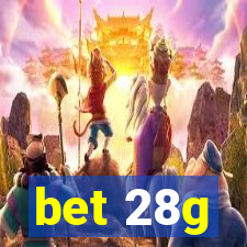 bet 28g